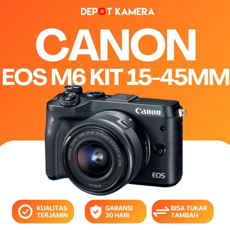 ( DEPOT KAMERA ) SECOND - CANON EOS M6 KIT 15-45MM