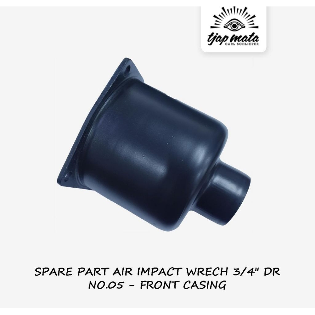 sparepart air impact 3/4"DR NO 05 FRONT CASING merek TJAP MATA