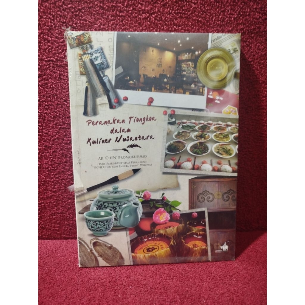 ORI segel Peranakan Tionghoa dalam sejarah kuliner nusantara Aji Chen Bromokusumo