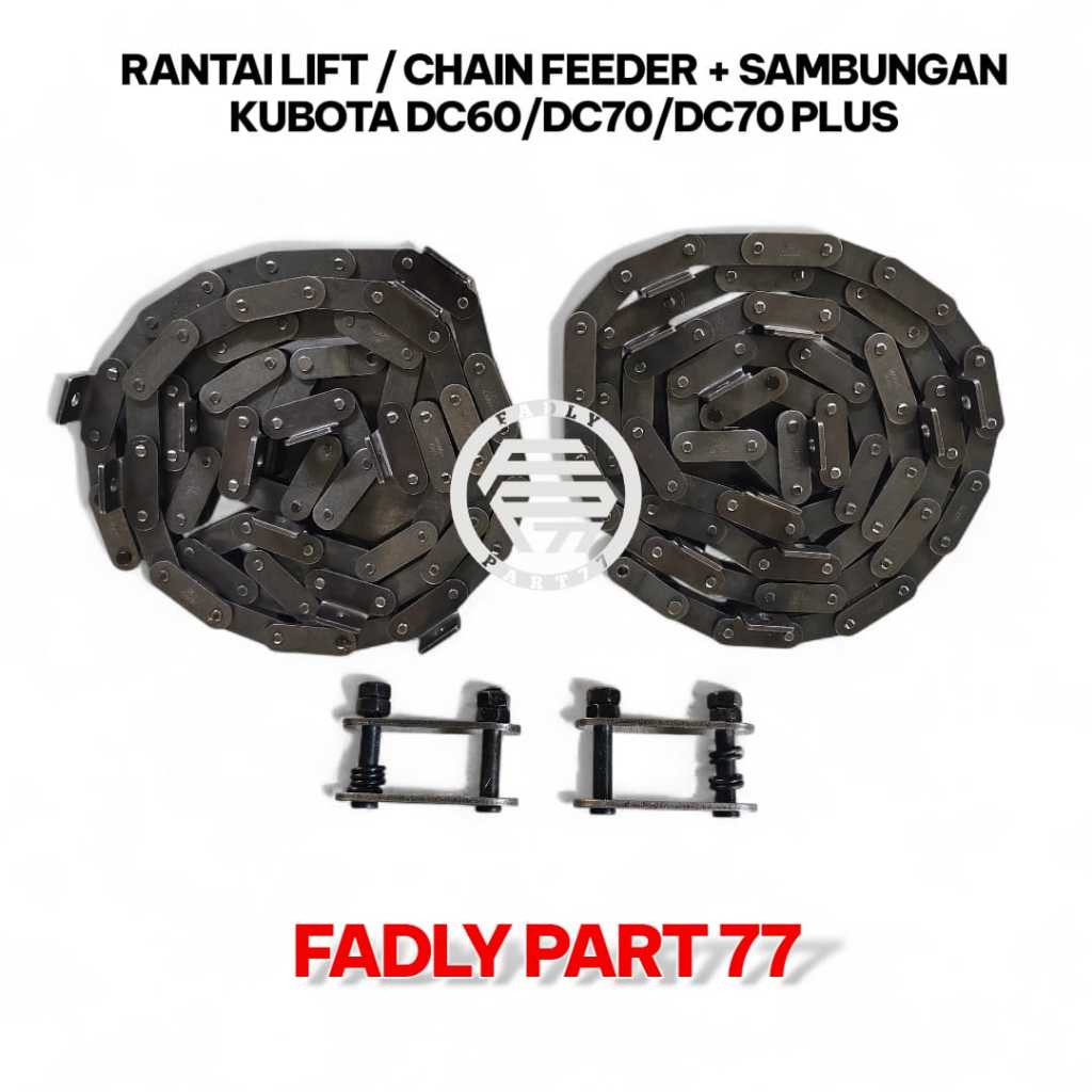 RANTAI LIFT / CHAIN FEEDER + SAMBUNGAN UNTUK KUBOTA DC60/DC70/DC70 PLUS