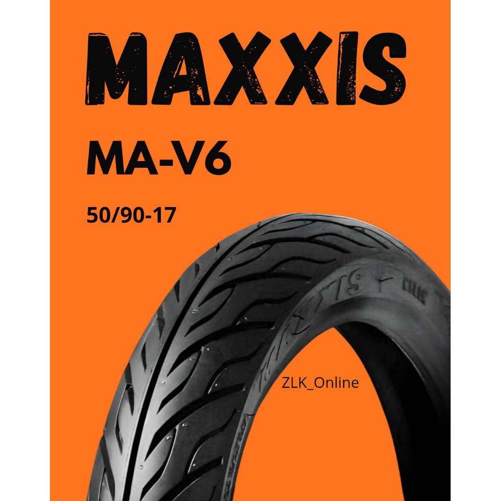 Ban Motor Maxxis MA-V6 50/90 ring 17 Tubetype