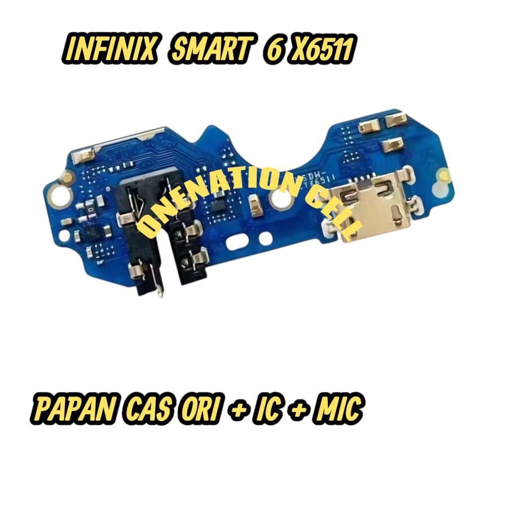 PAPAN CAS INFINIX SMART 6 X6511 PAPAN KONEKTOR CAS KONEKTOR CHARGER INFINIX  SMART 6 X6511 FLEXIBLE 