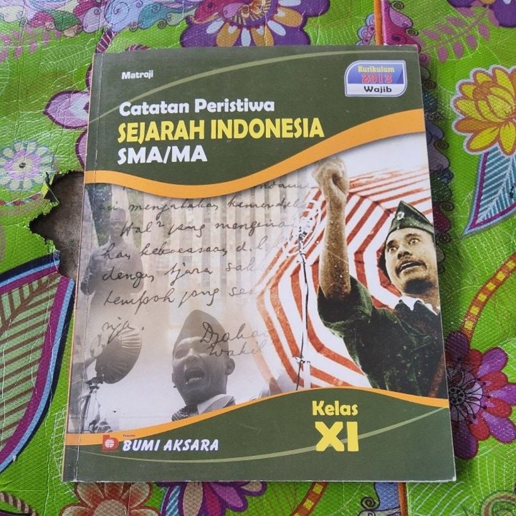 Sejarah Indonesia  Kelas 11 Penerbit Bumi Aksara Kurikulum  2013 ( CUCI GUDANG ) -A