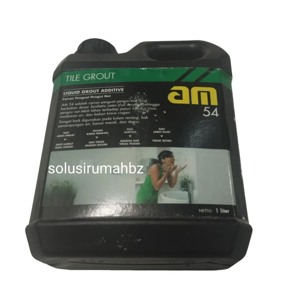 PER 1 LITER TILE GROUT ADDITIVE LIQUID AM AM54 1LITER AM 54 Cairan Penguat Semen Nat