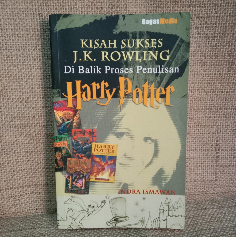 [ORI Preloved] Kisah Sukses J.K. ROWLING Di Balik Proses Penulisan HARRY POTTER