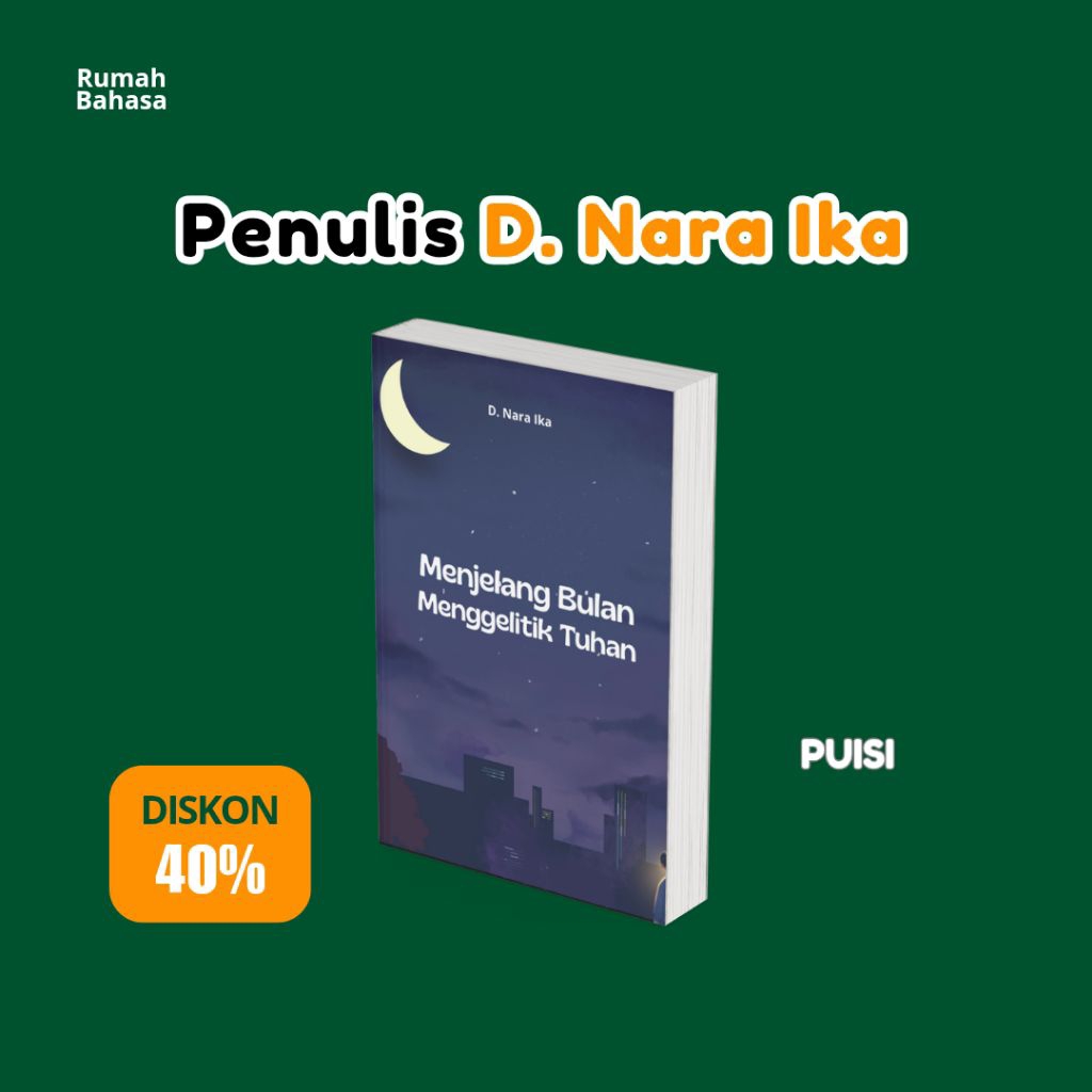 Puisi Menjelang Bulan Menggelitik Tuhan