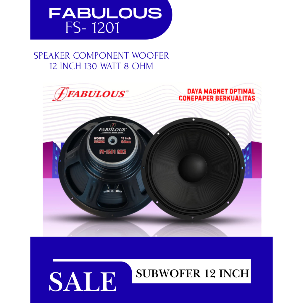 Subwoofer Speaker 12 Inch Fabulous FS-1201 MK2 Power 130 Watt 8 Ohm Woofer 12 Inch Double Coil Kompo