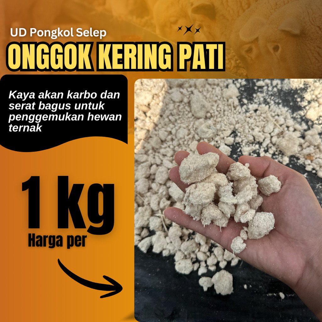 Onggok Kering Pati Pakan Ternak 1 Kg UD Pongkol selep