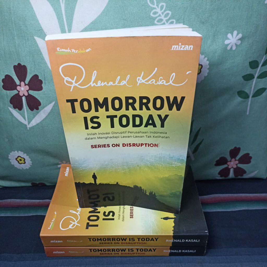 BUKU MOTIVASI BISNIS PENGEMBANGAN DIRI SELF IMPROVEMENT BACAAN INSPIRASI MANAGEMENT / TOMORROW IS TO