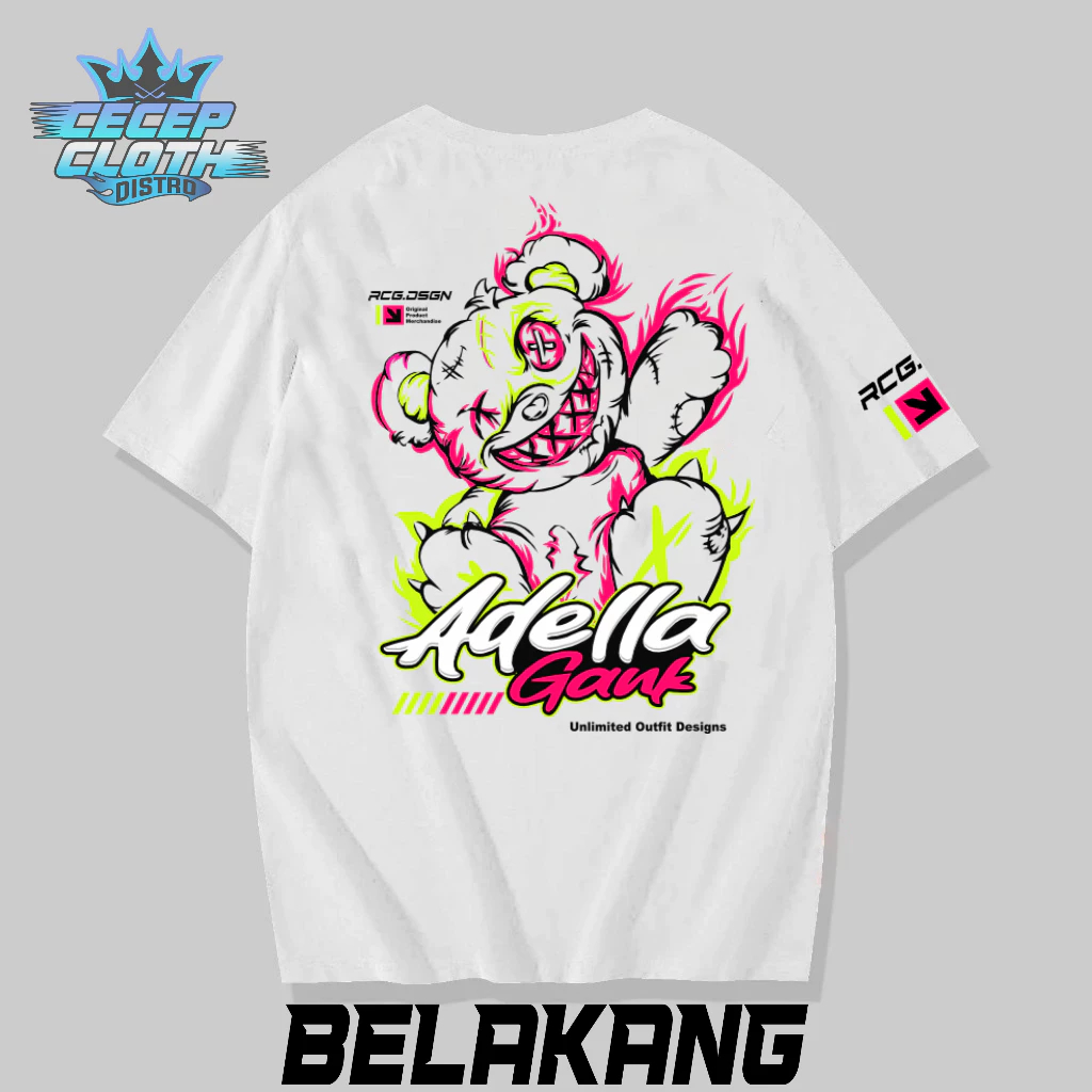 Kaos Adella Gank Motif Teddy Bear Unisex Terbaru - Tshirt Pria Wanita - Baju Om Adella - Kaos Om Ade