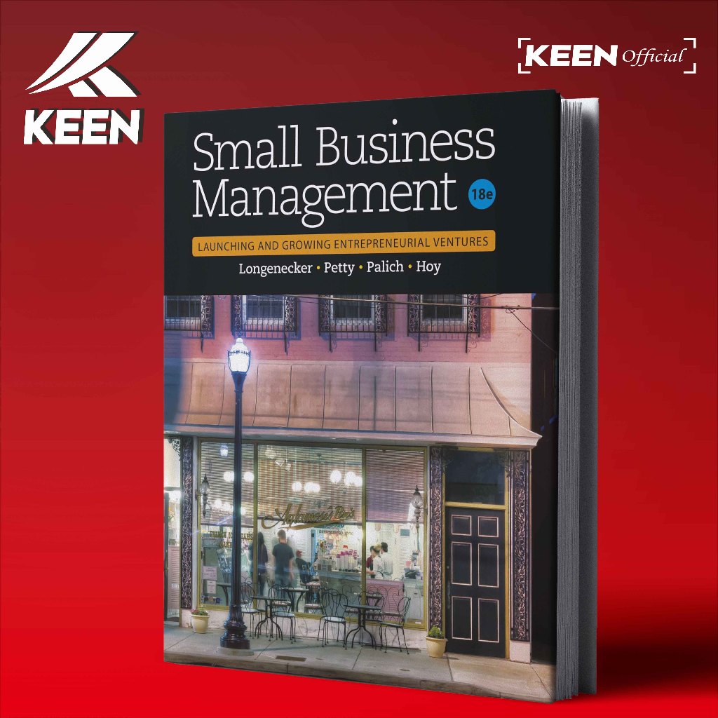Small Business Management Launching Growing Entrepreneurial Ventures Justin G. Longenecker