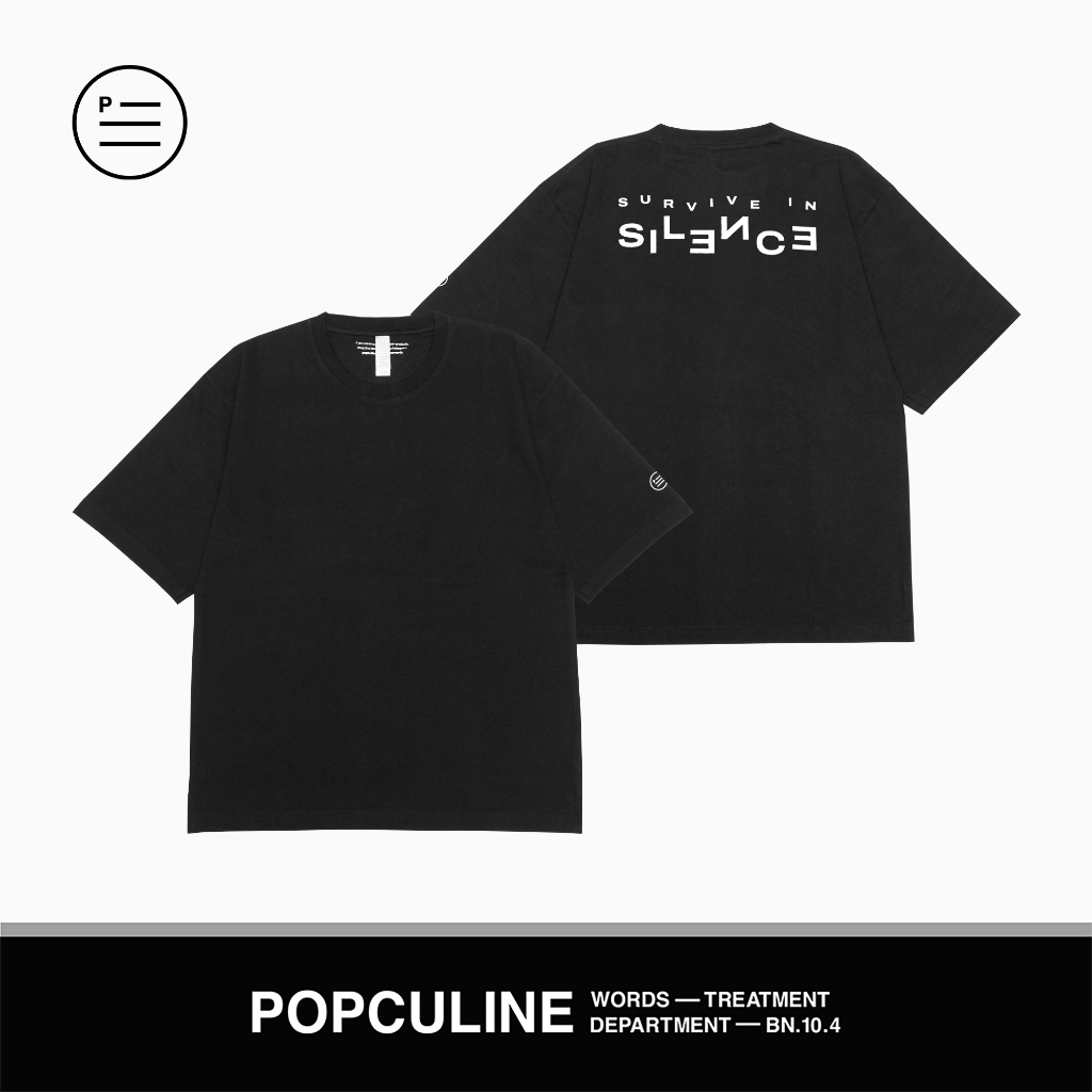 Ready Stock - Popculine - Kaos Heavyweight Oversize Survive In Silence