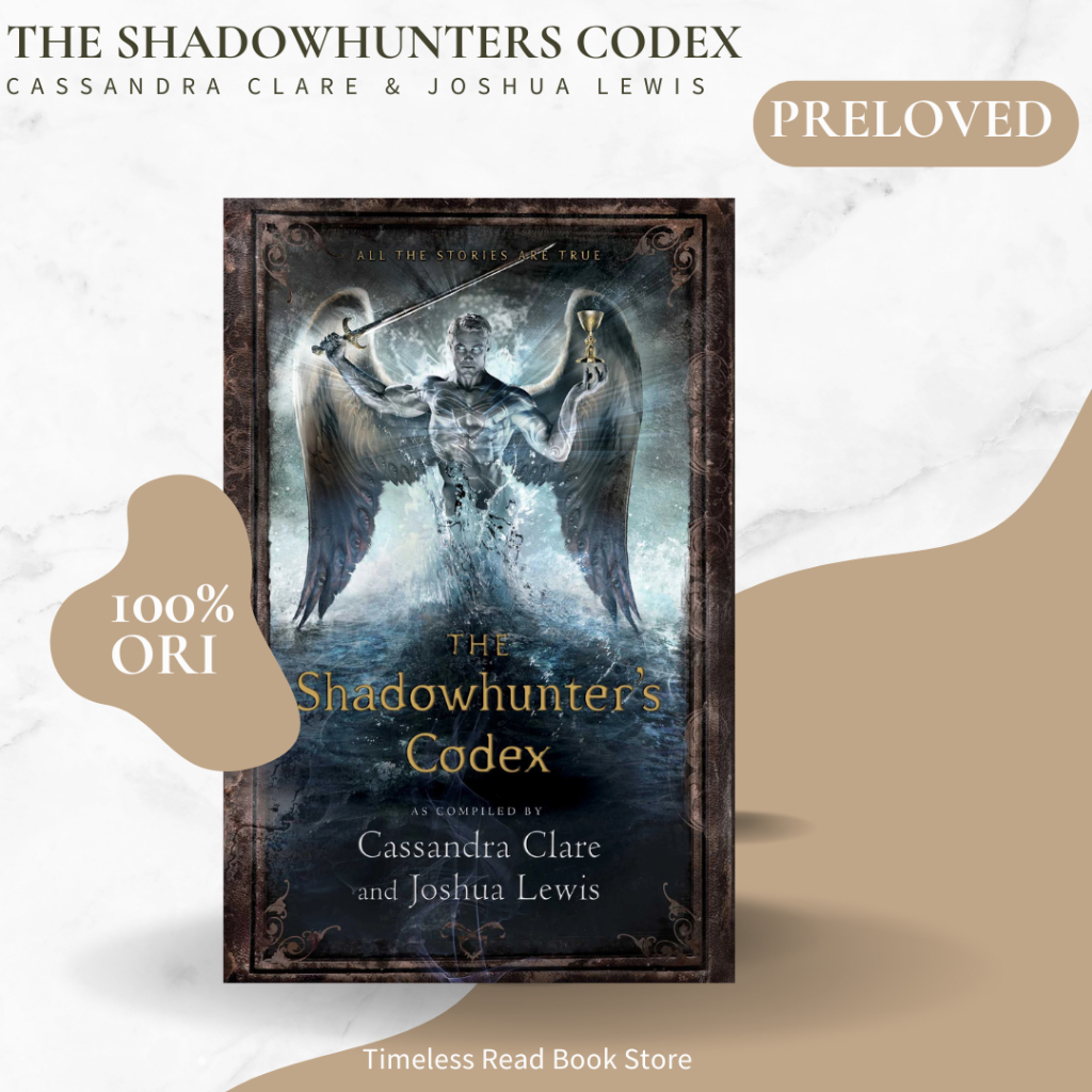 English The Shadowhunter Codex Karya Cassandra Clare dan Joshua Lewis Preloved Original