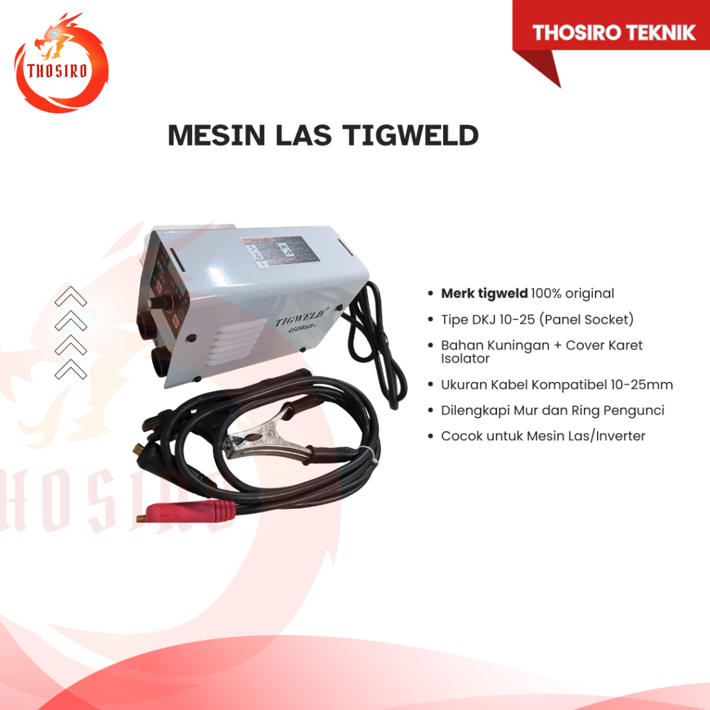 THOSIRO MEREK TIGWELD COCOK UNTUK MESIN LAS