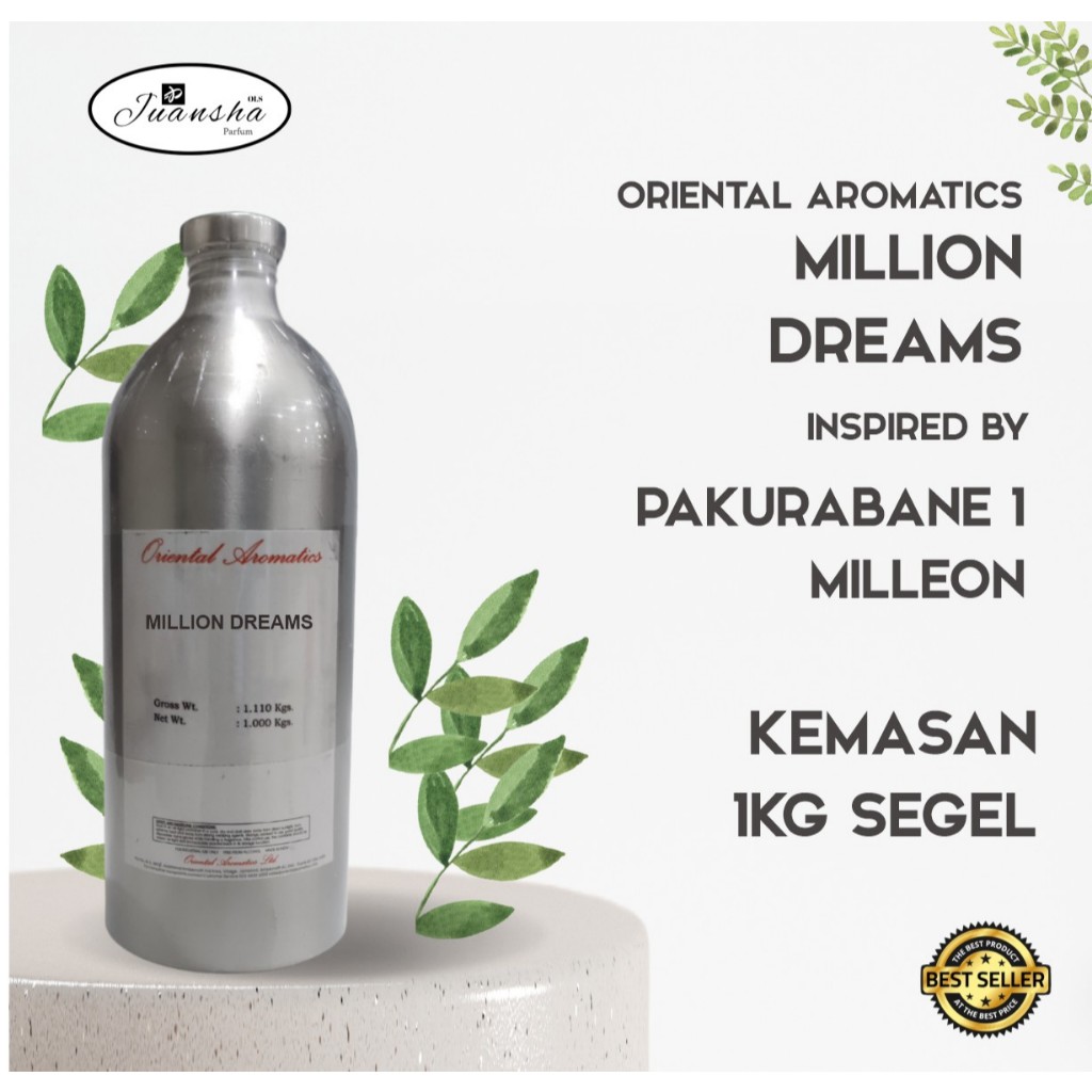 BIBIT PARFUM MURNI MILLION DREAMS | ORIENTAL AROMATICS 1KG SEGEL