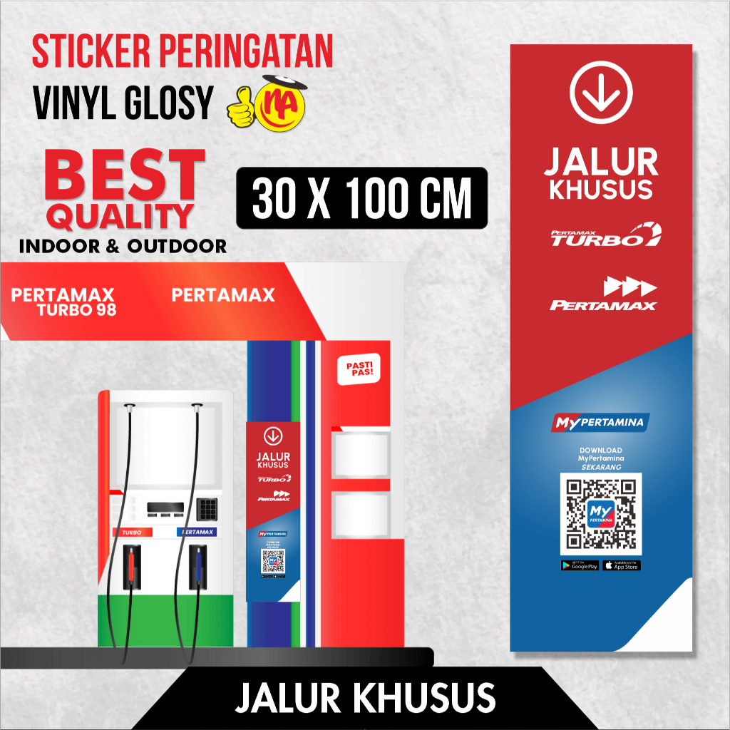 STIKER SPBU / STIKER JALUR KHUSUS PERTAMAX / STIKER MY PERTAMINA / STIKER PERTAMAX TURBO