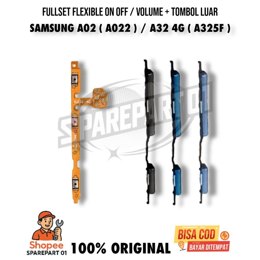 Fleksibel Tombol Power On Off Volume Samsung A02 / A022 & A32 4G (A325F) + Tombol Luar Sparepart Pen