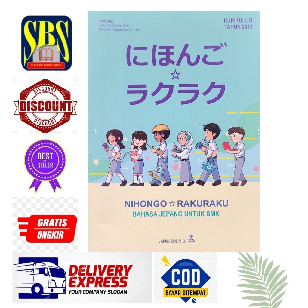 BUKU BAHASA JEPANG UNTUK SMK NIHONGO * RAKURAKU