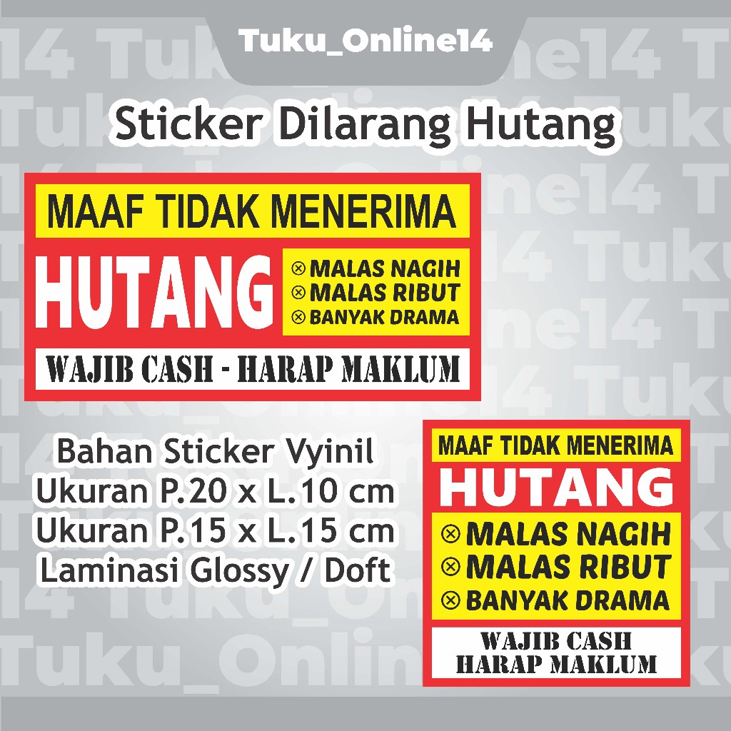 STICKER DILARANG HUTANG | STICKER PERINGATAN DILARANG HUTANG