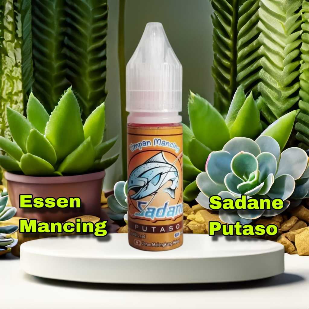 ESSEN UMPAN MANCING SADANE PUTASO