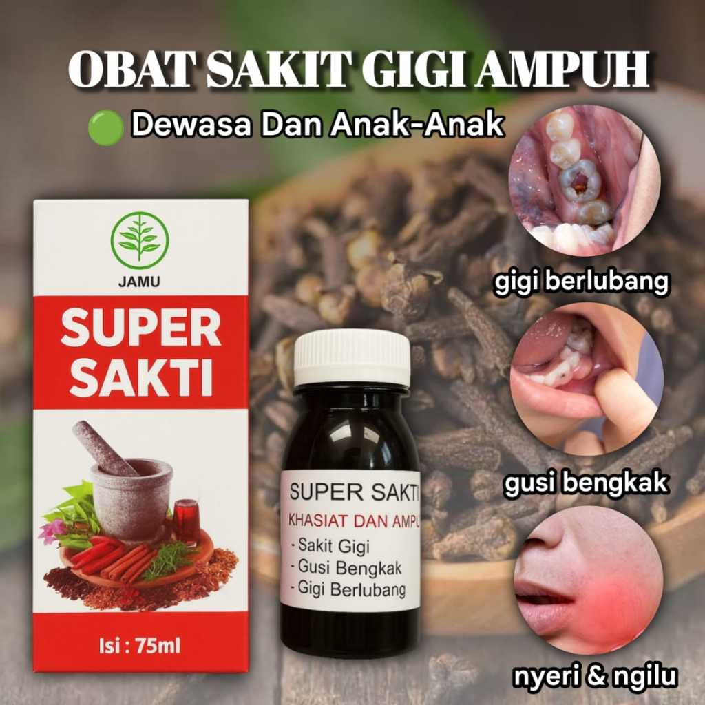 OBAT SAKIT GIGI PALING AMPUH SUPER SAKTI OBAT GIGI BERLUBANG GUSI BENGKAK