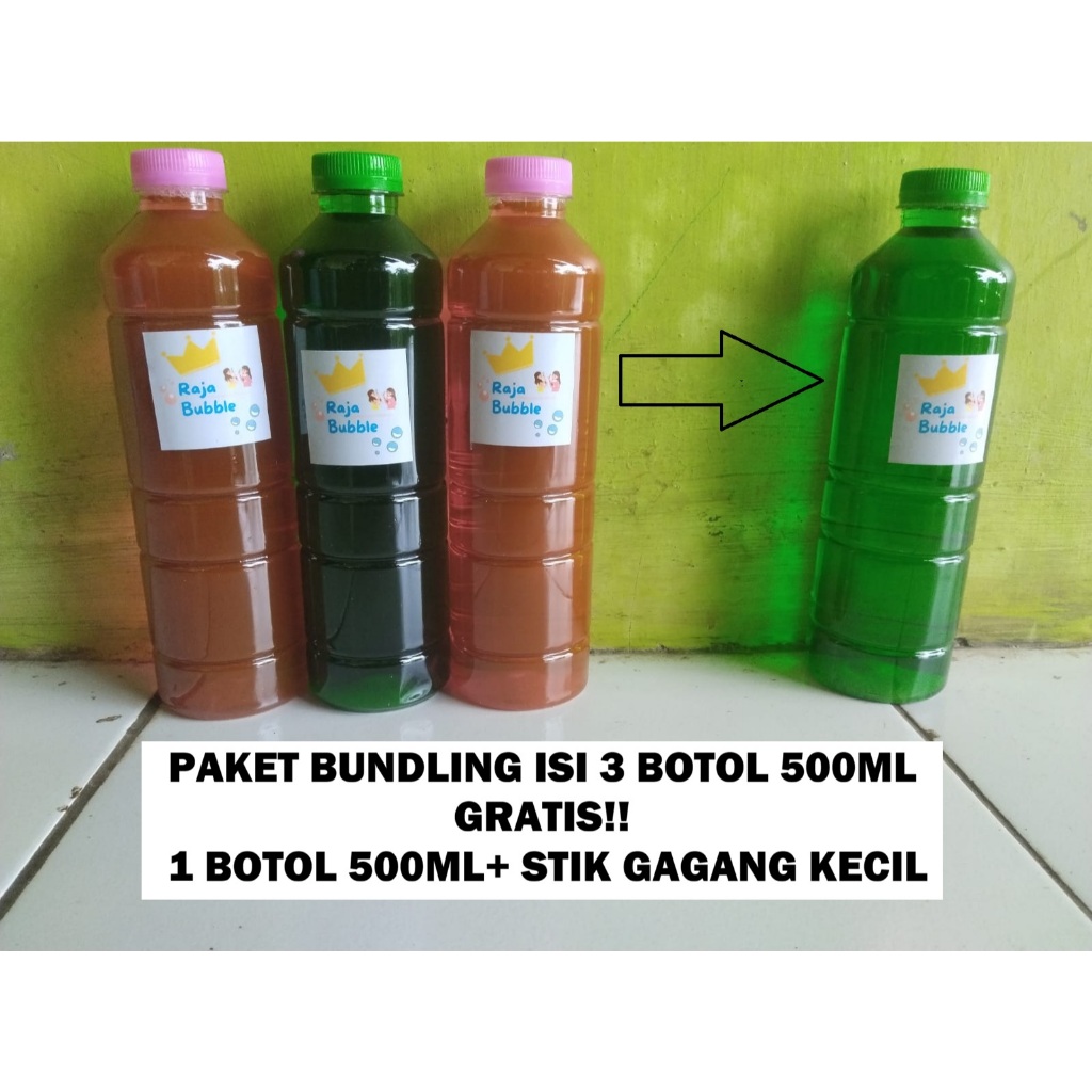 PAKET BUNDLING ISI 3 BOTOL 500ML GRATIS 1 BOTOL 500ML + STIK GAGANG KECIL - Raja Bubble Gelembung Ba