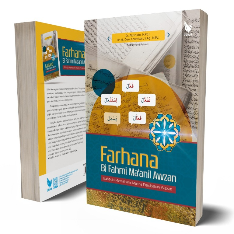 Farhana Bi Fahmi Ma’anil Awzan - Bahagia Memahami Makna Perubahan Wazan - Akhirudin - LN