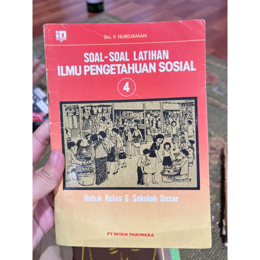 Buku SOAL-SOAL LATIHAN ILMU PENGETAHUAN SOSIAL jilid 4 thn 1988