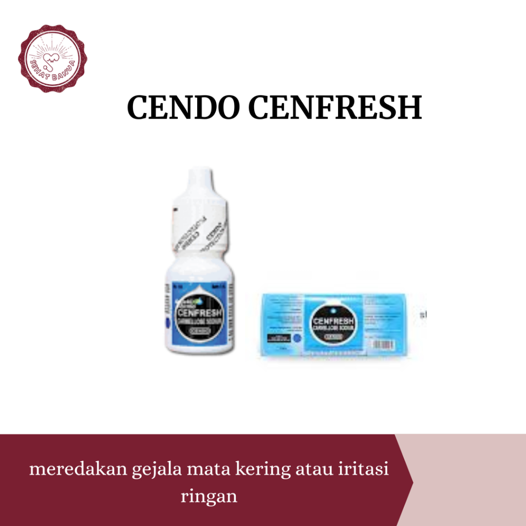 Cendo Cenfresh - Obat Tetes Mata - Mata Kering & Iritasi