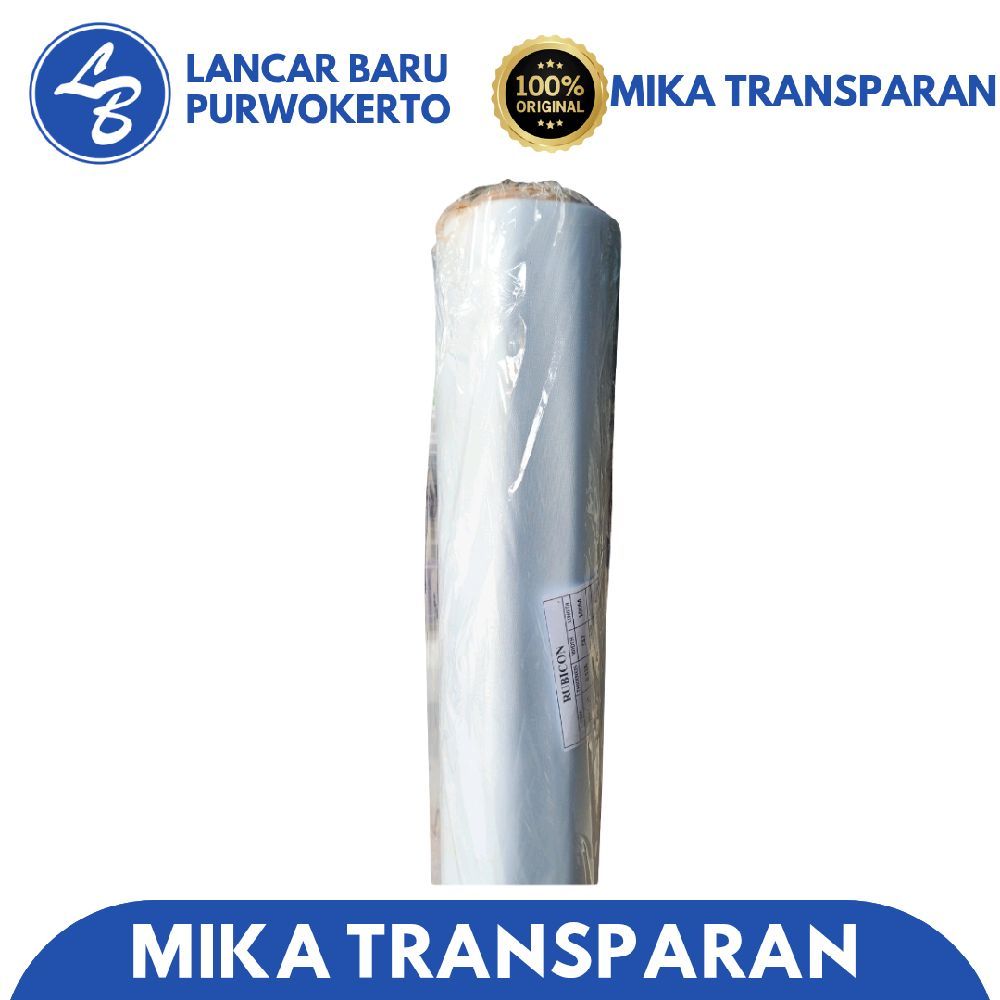 MIKA TRANSPARAN ROLL SERBAGUNA - BENING KUAT