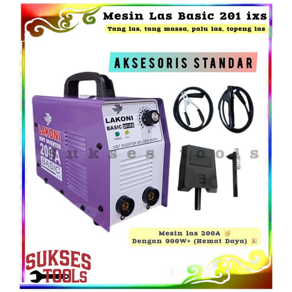Lakoni Basic 201 ixs 200A Mesin Las Listrik 200 A Basic201 Trafo Las 900W