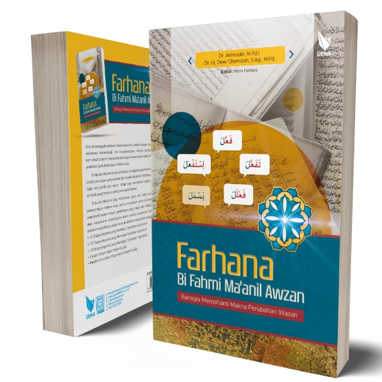 Farhana Bi Fahmi Ma’anil Awzan Bahagia Memahami Makna Perubahan Wazan - Akhirudin - LN