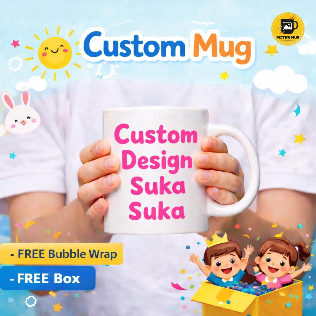 CUSTOM GELAS MUG FOTO GAMBAR DESIGN SUKA SUKA