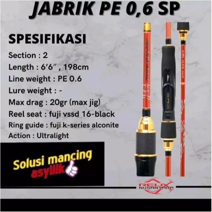 Relix Nusantara Joran Jabrik XP Gen 2 PE 0.6 PE 0.8 PE 1.2 PE 2.0