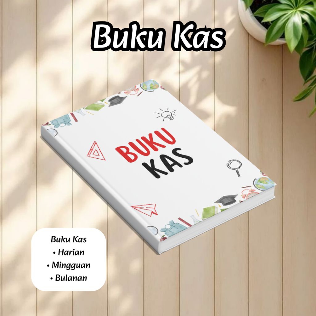 BUKU KAS/ BUKU KAS KELAS ISI 53 NAMA HARIAN MINGGUAN BULANAN/BUKU BENDAHARA