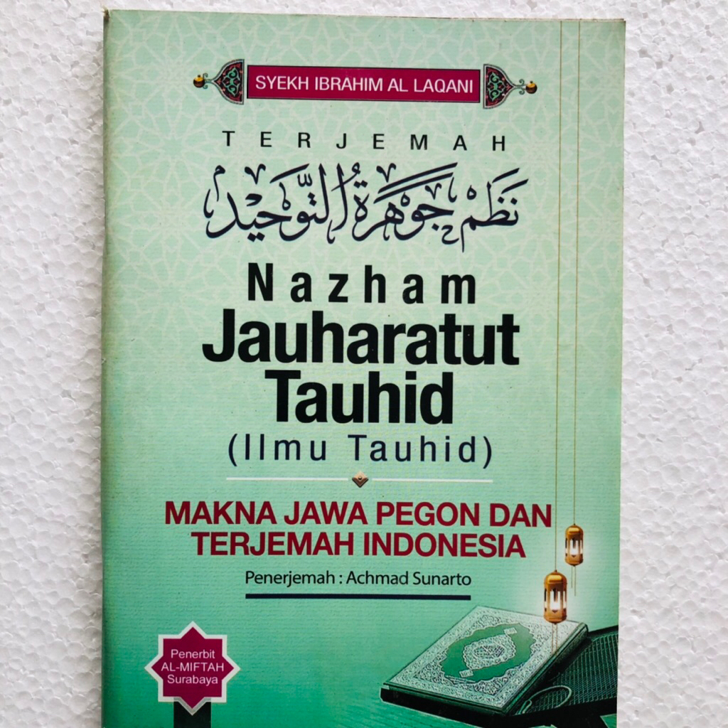 Terjemah Nazham Jauharatut Tauhid (ilmu Tauhid) Jawa Pegon Indonesia