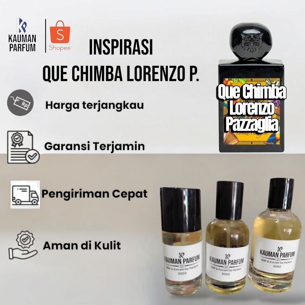 Kauman Parfum Refill Inspired Que Chimba Lorenzo Pazzaglia parfum Oriental Floral yang memikat denga