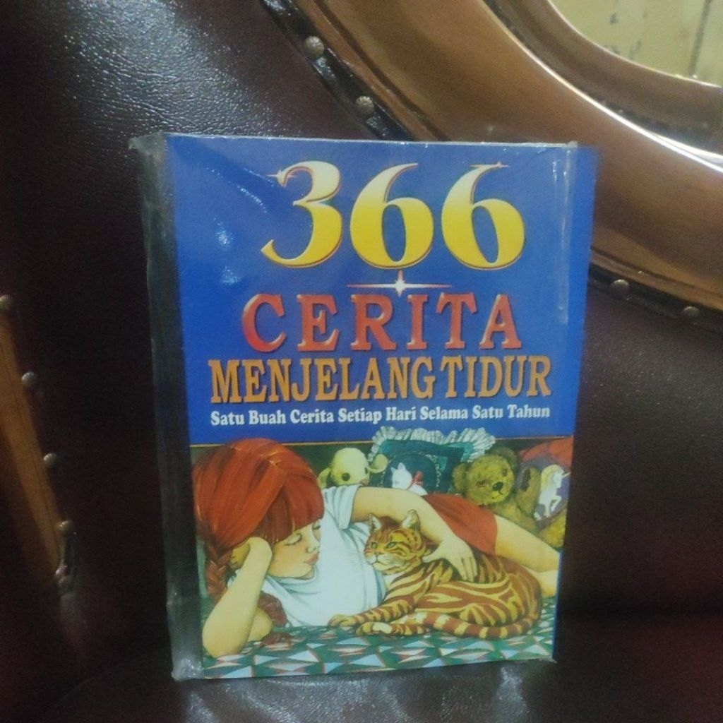 366 CERITA MENJELANG TIDUR ,SATU BUAH CERITA SETIAP HARI SELAMA SATU TAHUN.ORIGINAL