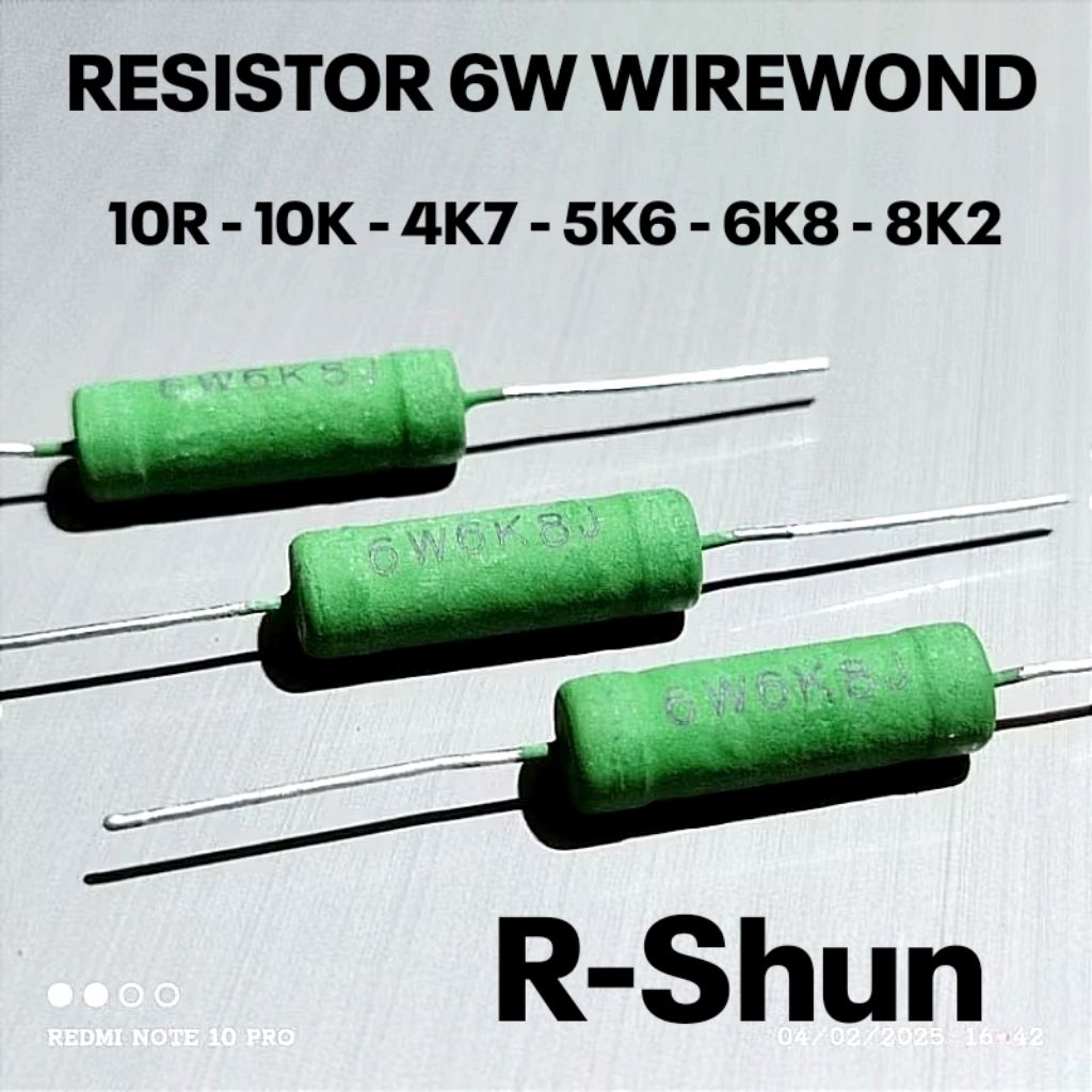 RESISTOR R SHUN WIREWOUND 6W 6WATT 10R 10K 1K5 4K7 5K6  6K8 8K2 JAPAN ASLI