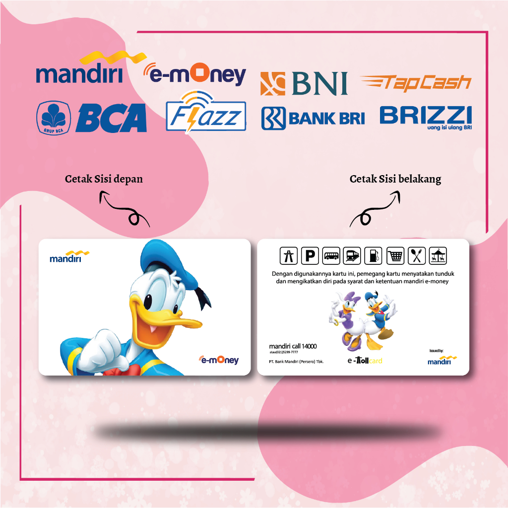KARTU EMONEY E TOLL DONAL BEBEK DONAL DUCK ANIME MANDIRI FLAZZ BCA BNI TAPCASH BRIZZI BRI - 2 SISI