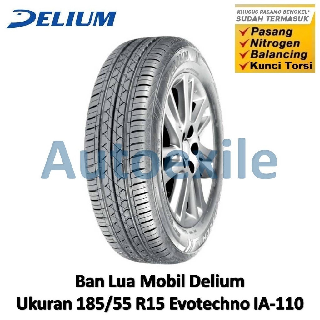 Delium 185/55 R15 Evotechno IA-110 Ban Luar Tubeless Radial Mobil Penumpang 185/55R15 Ring 15 Bisa P