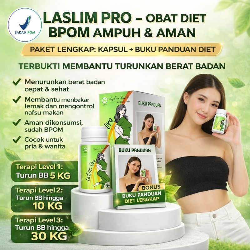 Obat Diet Ampuh BPOM | [LaSLim Pro] Ampuh TURUN 30KG Aman Dan Tanpa Efek Samping | Obat Diet Dokter 