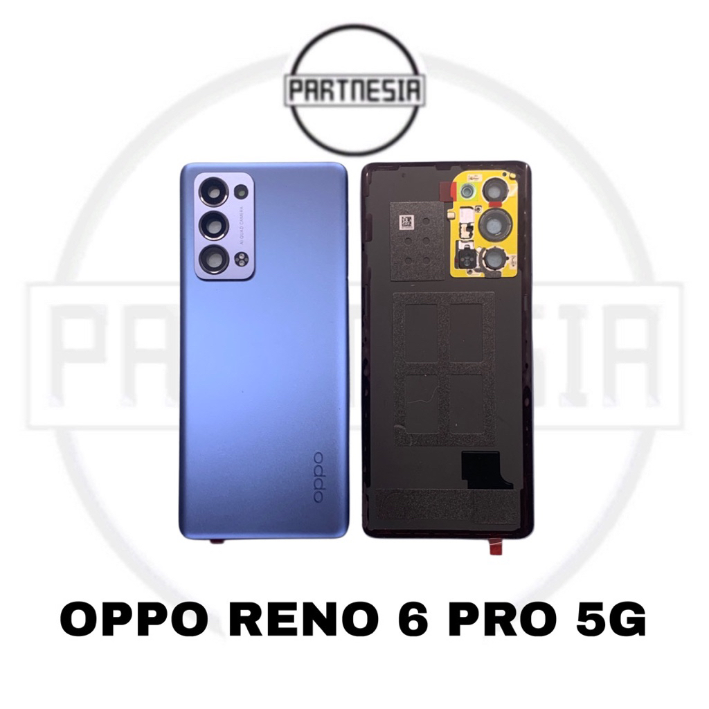 BACKDOOR CASING COVER TUTUP BELAKANG OPPO RENO 6 PRO 5G ORIGINAL COPOTAN