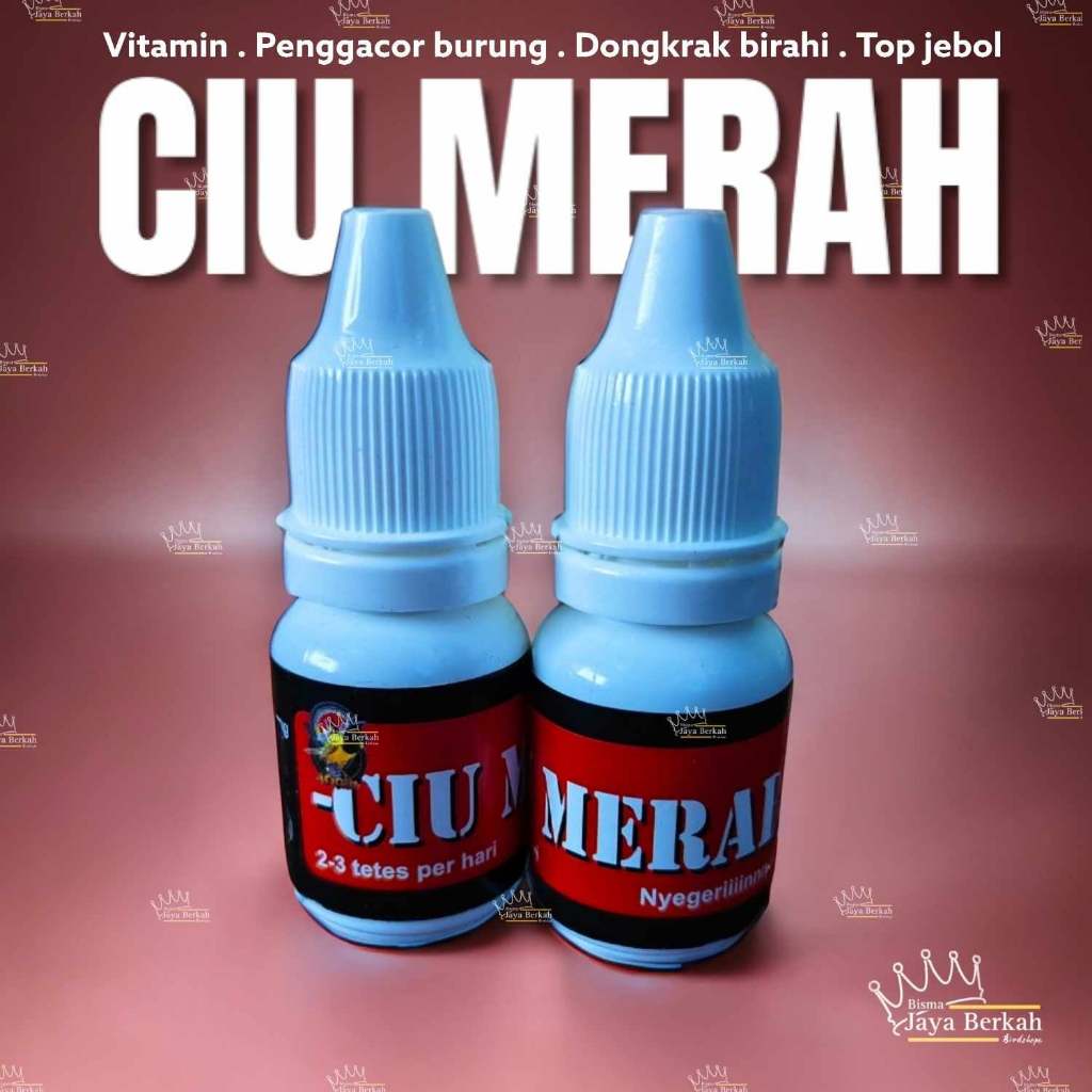 VITAMIN PENGGACOR BURUNG CIU MERAH
