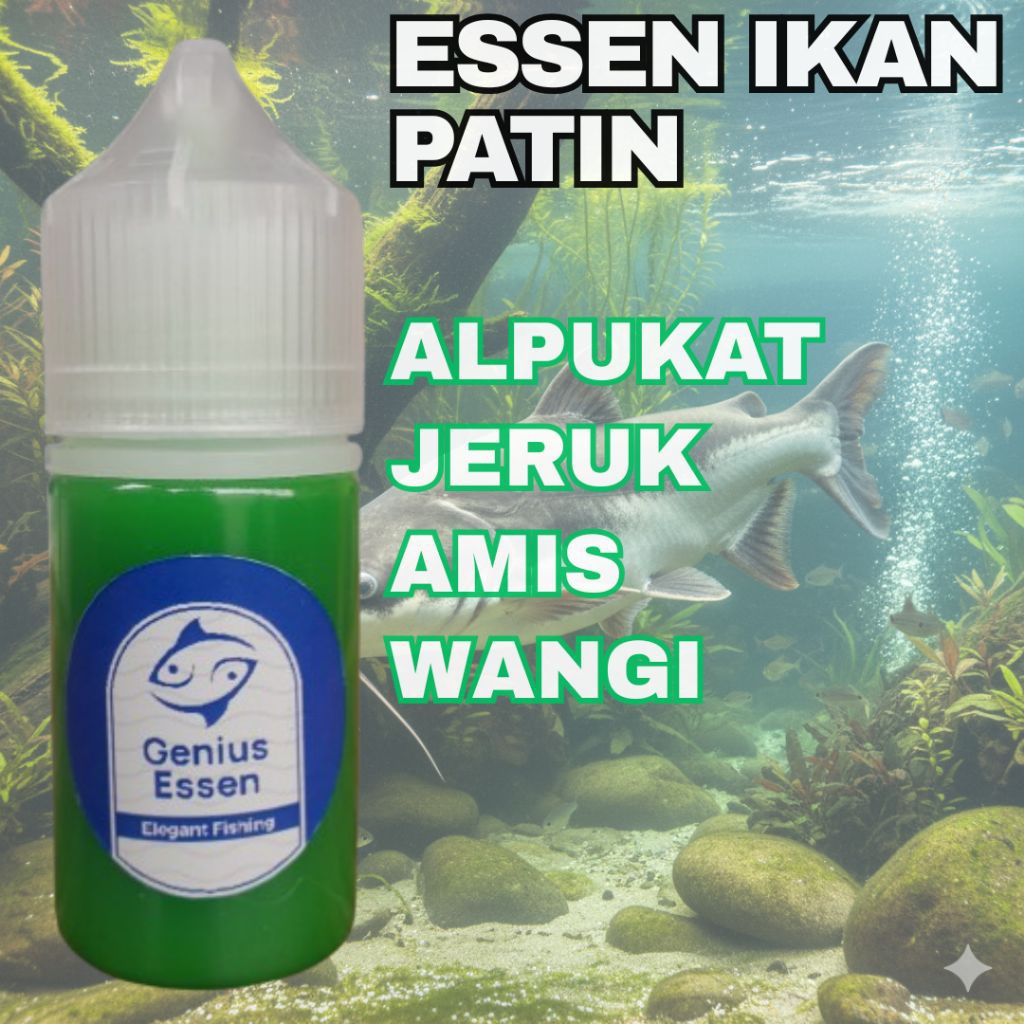 ESSEN IKAN PATIN VARIAN ALPUKAT JERUK essen ikan patin harian essen ikan patin lomba essen ikan pati