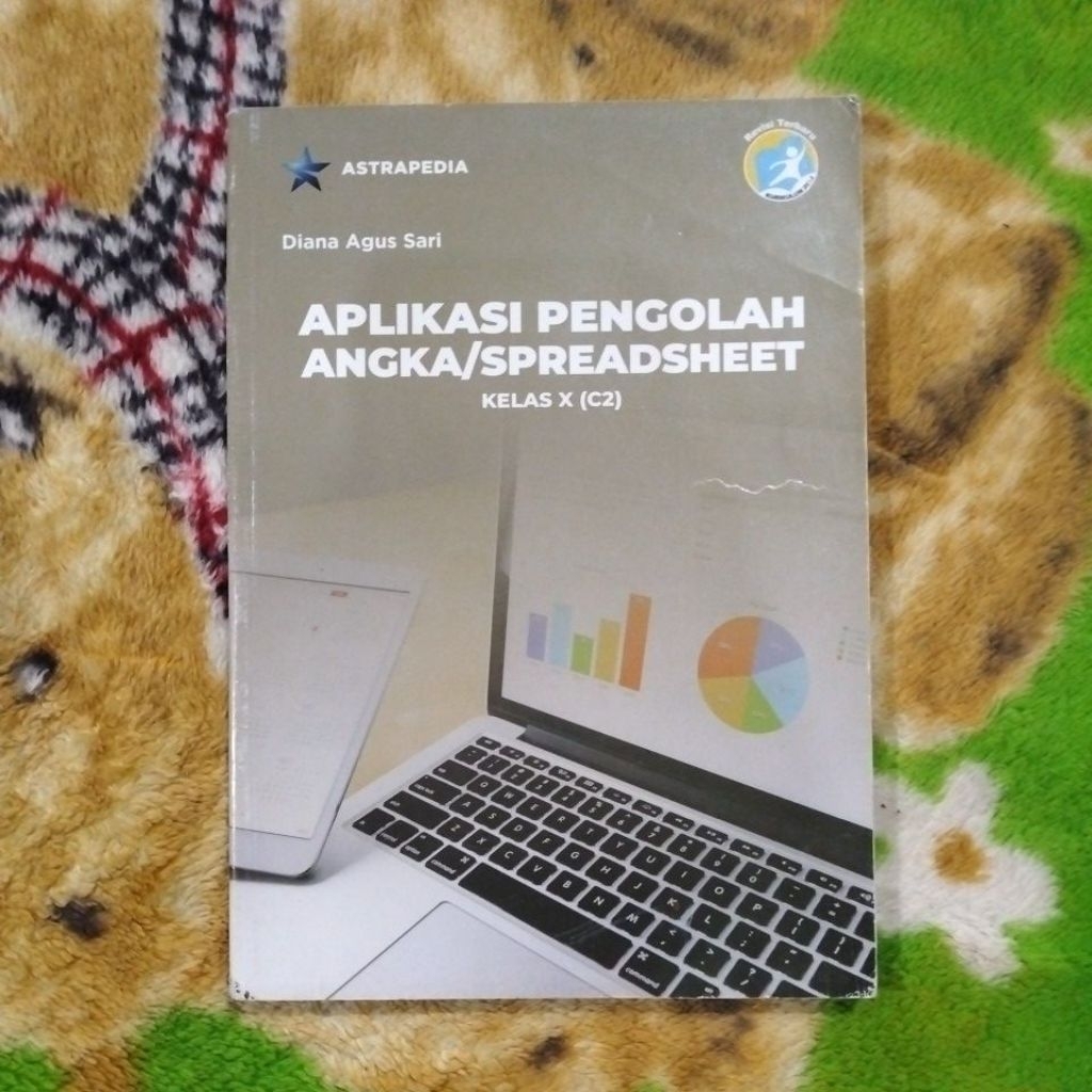 BUKU APLIKASI PENGOLAH ANGKA SPREADSHEET KELAS 10 C2
