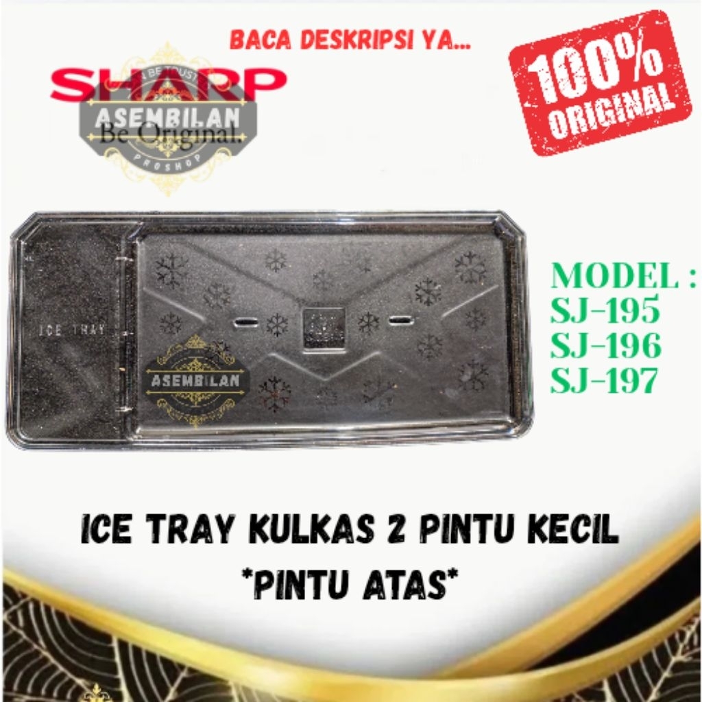 Ice tray/penampungan es batu freezer kulkas Sharp 2 pintu kecil sj-195/196/197 original 100%