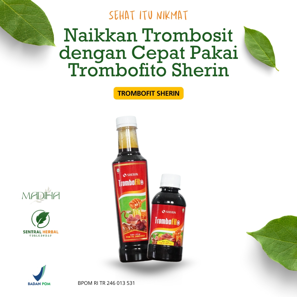 Trombofito Sherin Madu Kurma Angkak - Solusi Naikkan Trombosit & Masa Pemulihan Cepat BPOM Original