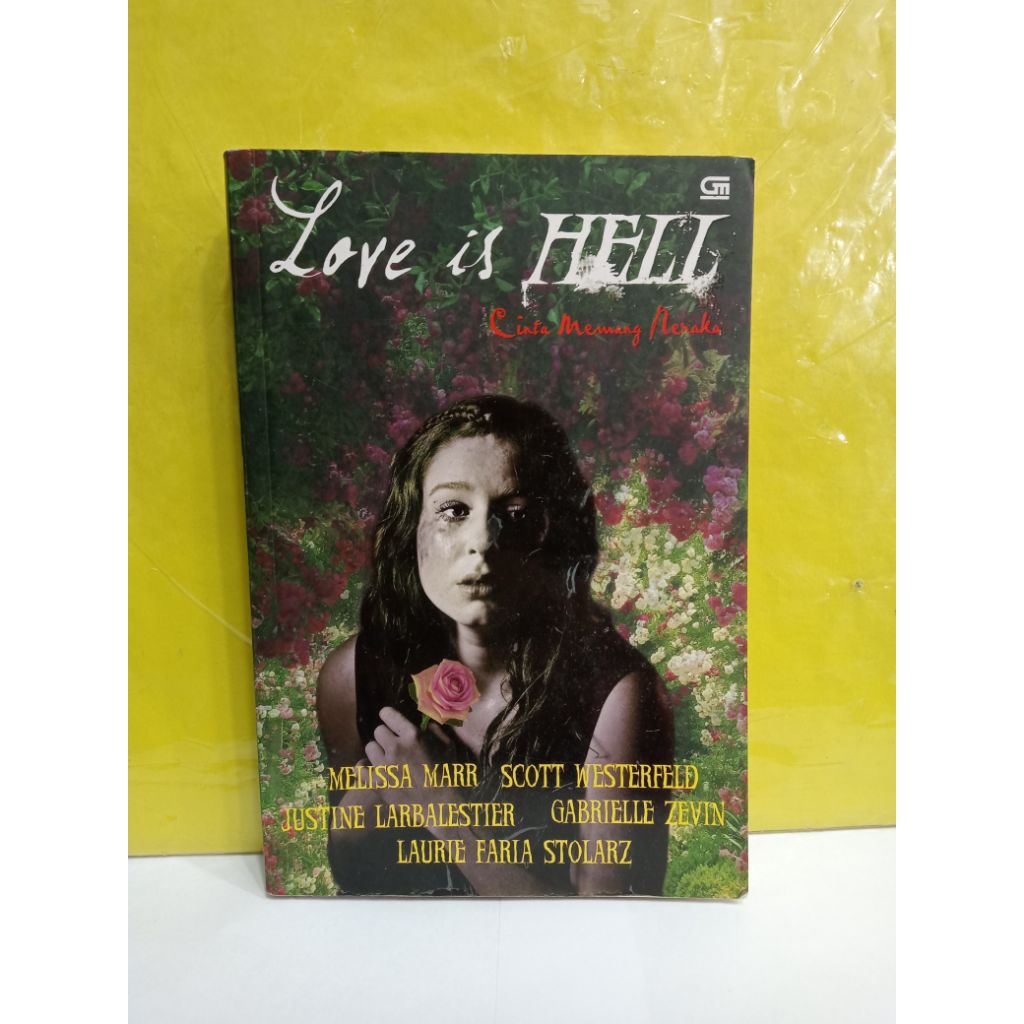 BUKU LOVE IS HELL / CINTA MEMANG NERAKA