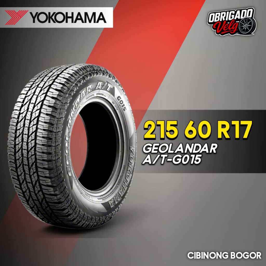 Ban 215 60 R17 Yokohama AT / Innova Rush Terios Xpander Kembangan AT Geolandar G015 / Obrigado velg
